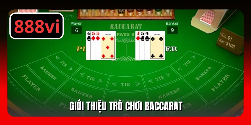 Giới thiệu trò chơi baccarat