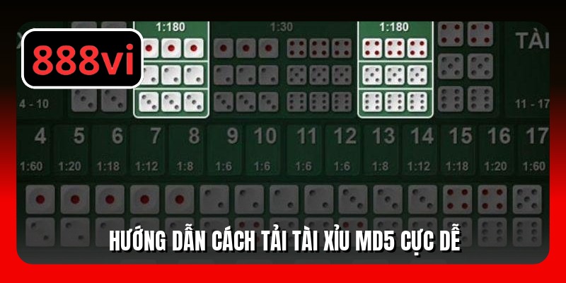 Hướng dẫn cách tải tài xỉu MD5 cực dễ